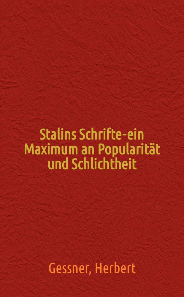 Stalins Schriften- ein Maximum an Popularität und Schlichtheit