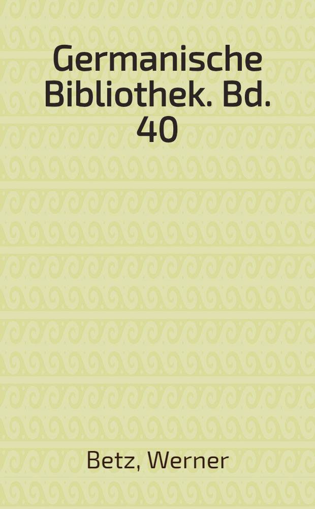 Germanische Bibliothek. Bd. 40 : Der Einfluss des lateinischen auf den althochdeutschen Sprachschatz