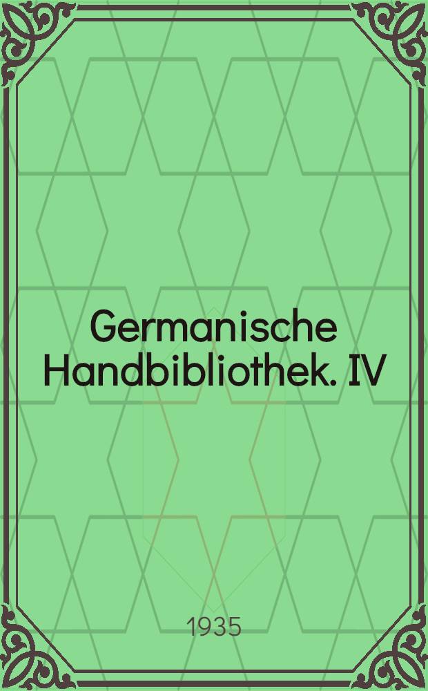 Germanische Handbibliothek. IV : Heliand