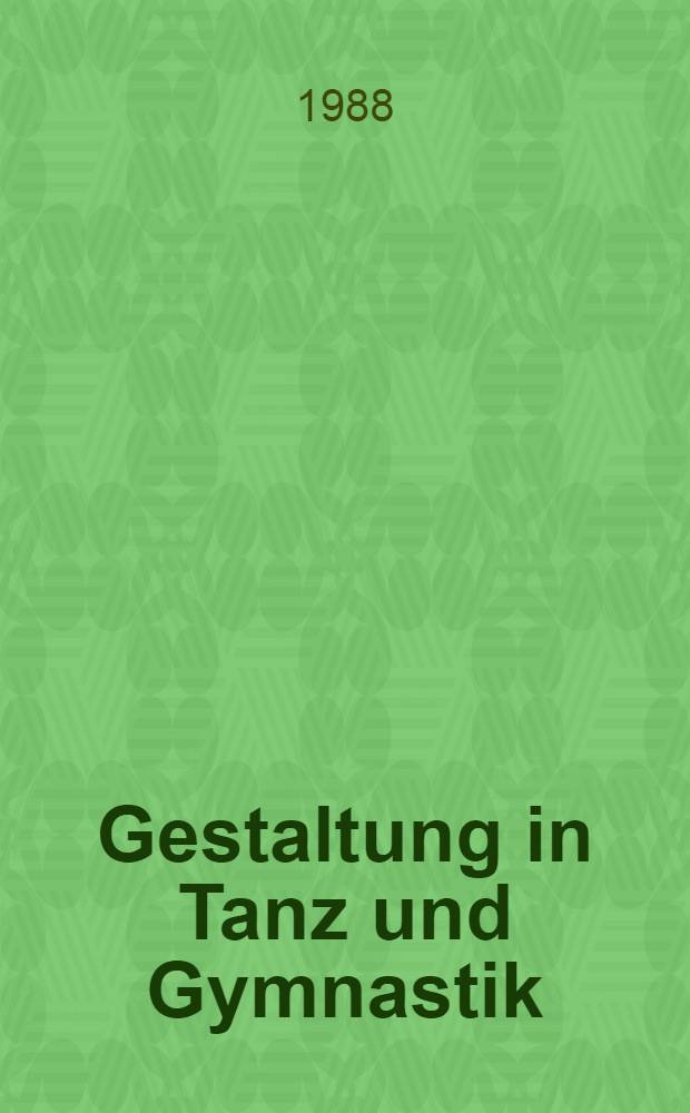 Gestaltung in Tanz und Gymnastik