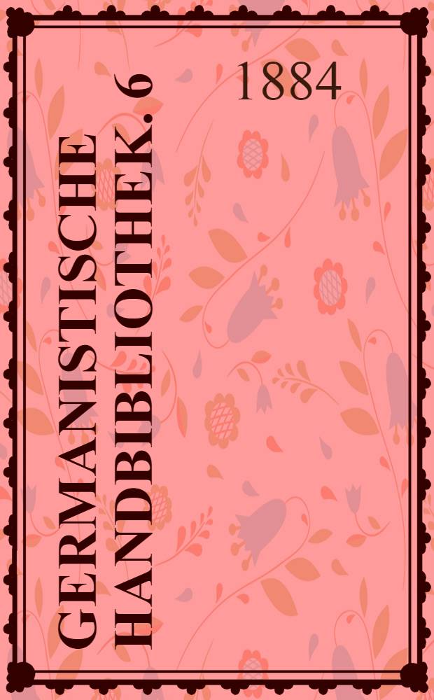 Germanistische Handbibliothek. 6 : Lamprecht, der Pfaffe