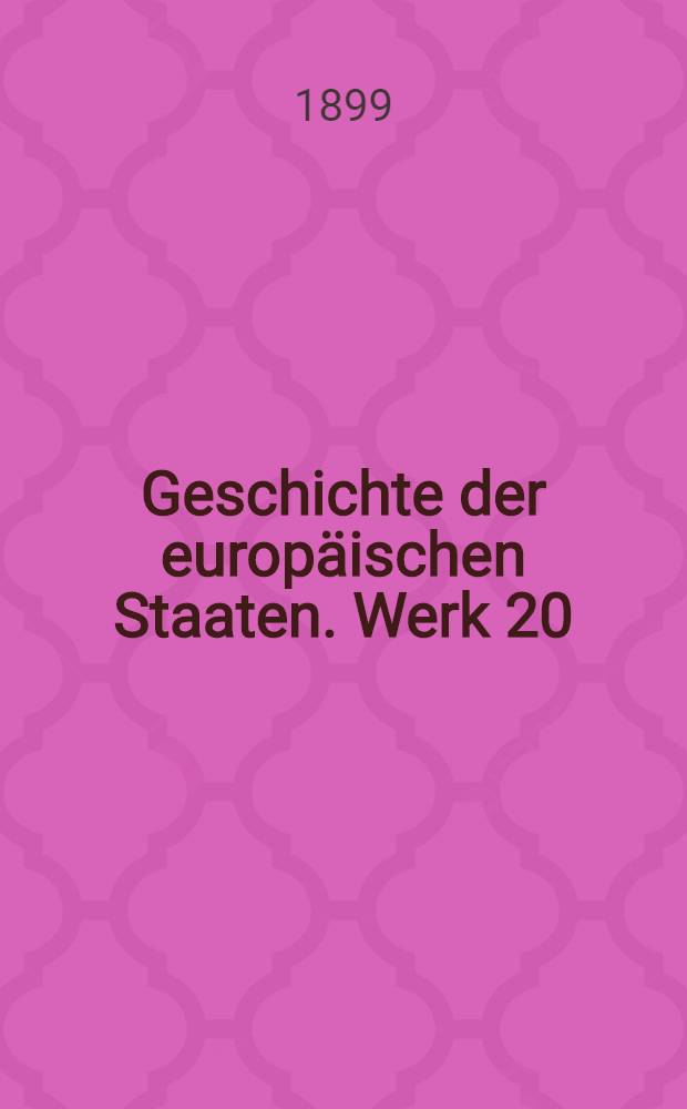 Geschichte der europäischen Staaten. [Werk 20] : Geschichte Baierns