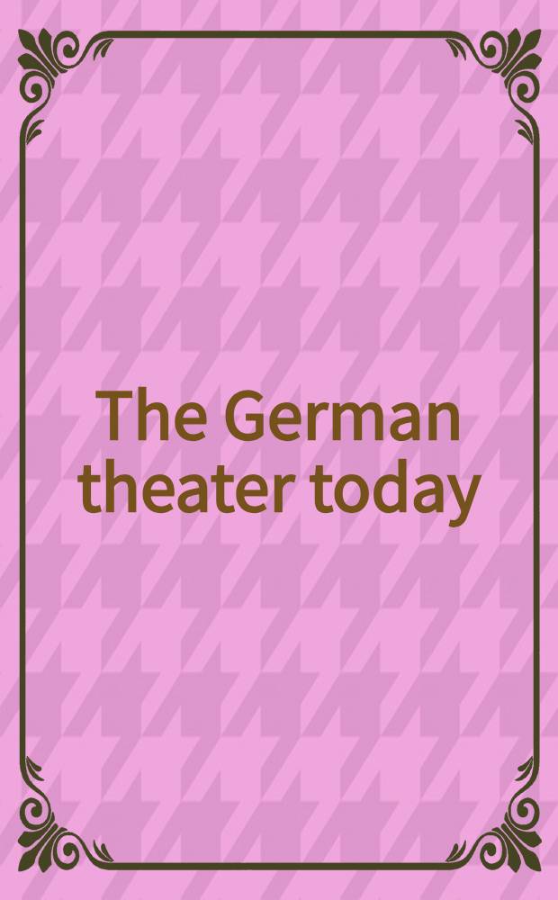 The German theater today : A symposium