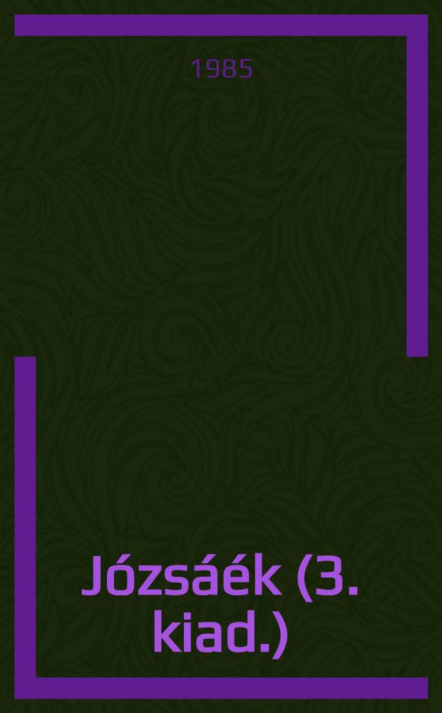 Józsáék (3. kiad.); Fekete páva (2. kiad); Költő és király (2. kiad.): Regények / Gergely Mihály