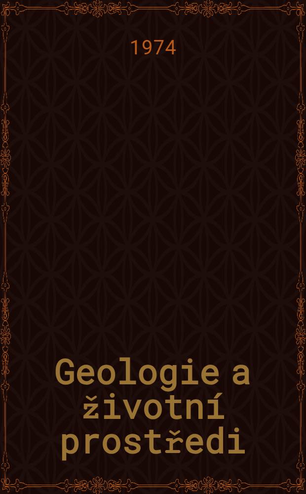 Geologie a životní prostředi : Sbornik