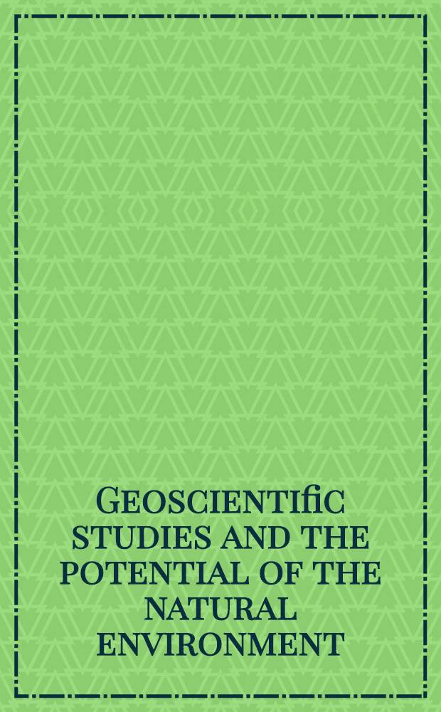 Geoscientific studies and the potential of the natural environment : Rep. of the Intern. training seminar, organized by the German commiss. for UNESCO in coop. with the Carl Duisberg-Ges. and the Federal inst. for geosciences and mineral resources, Hannover, Apr. 28 - May 23, 175