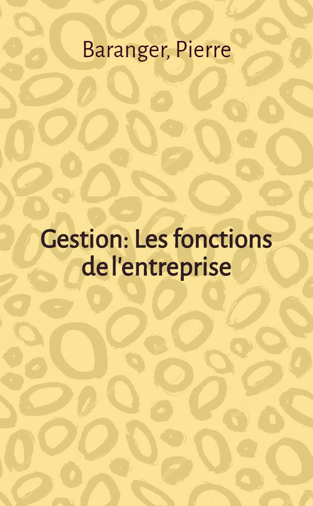 Gestion : Les fonctions de l'entreprise