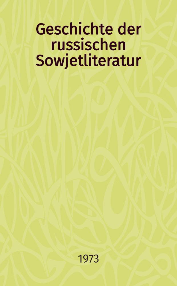 Geschichte der russischen Sowjetliteratur