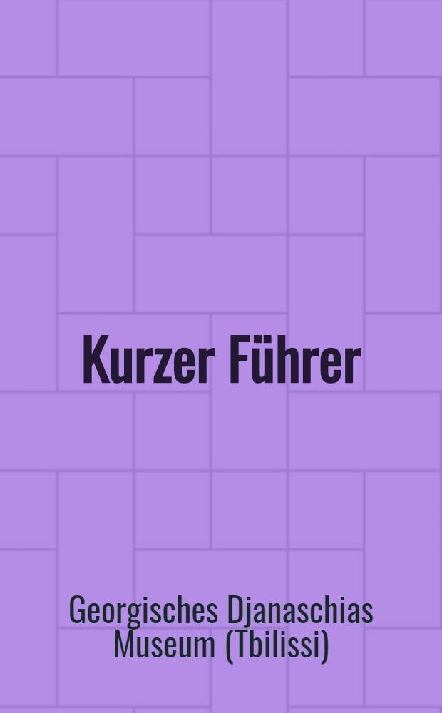 [Kurzer Führer]