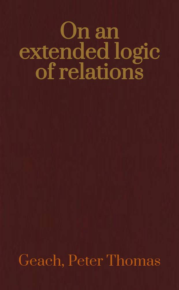 On an extended logic of relations