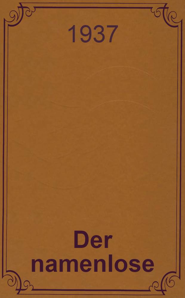 ... Der namenlose