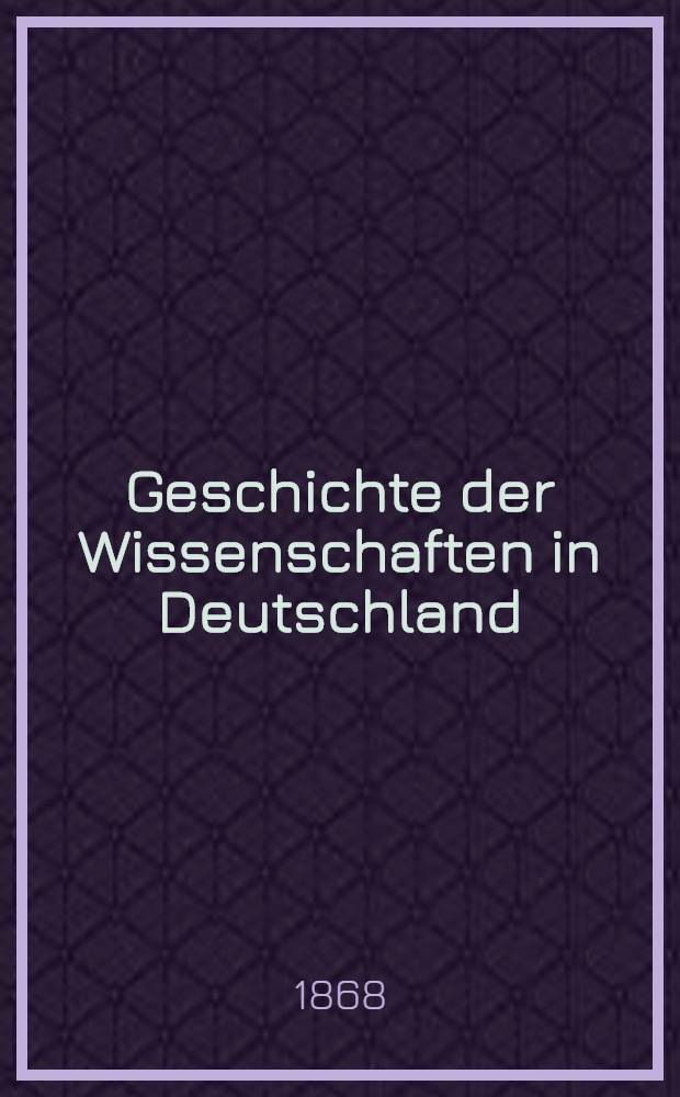Geschichte der Wissenschaften in Deutschland : Neuere Zeit