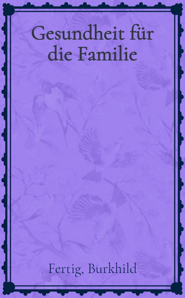 Gesundheit für die Familie