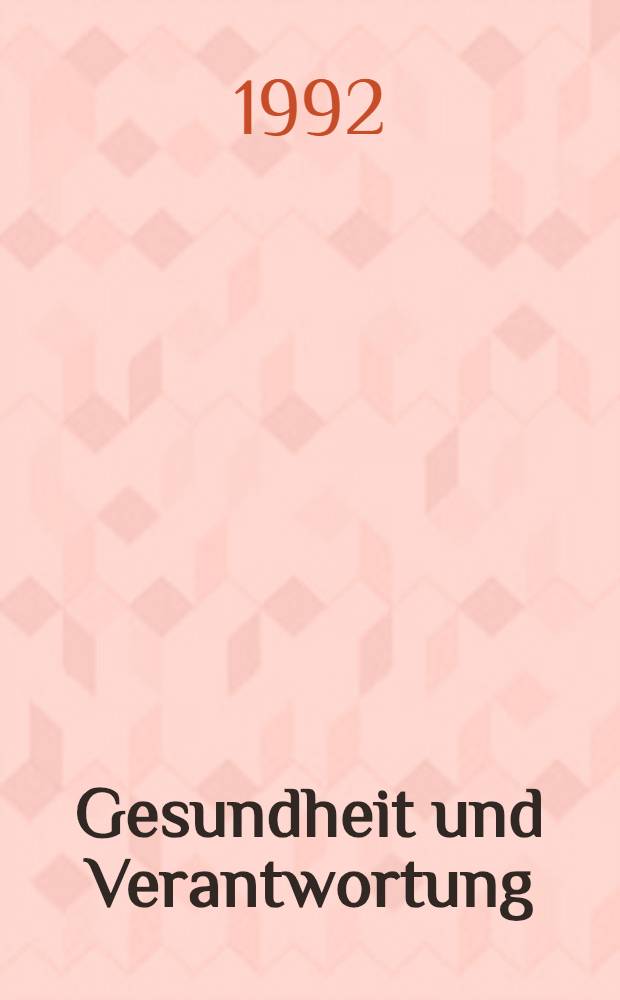 Gesundheit und Verantwortung