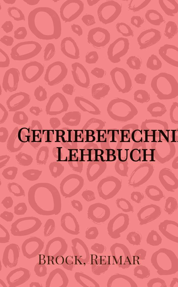 Getriebetechnik : Lehrbuch