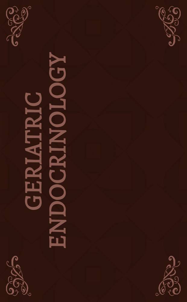 Geriatric endocrinology : Symp.