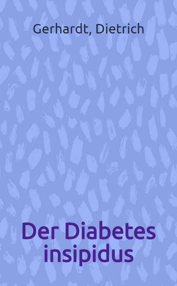 Der Diabetes insipidus