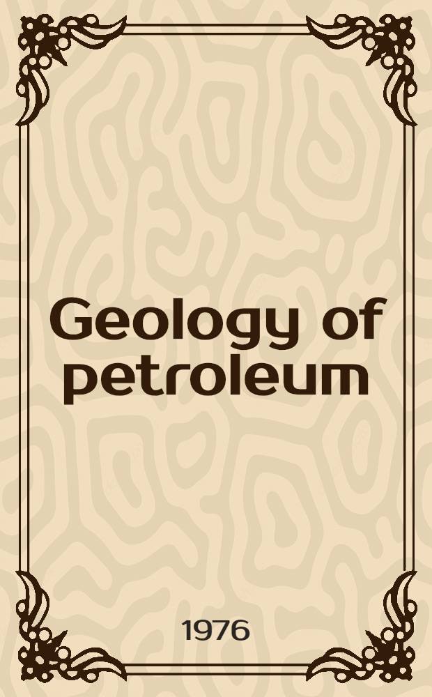 Geology of petroleum