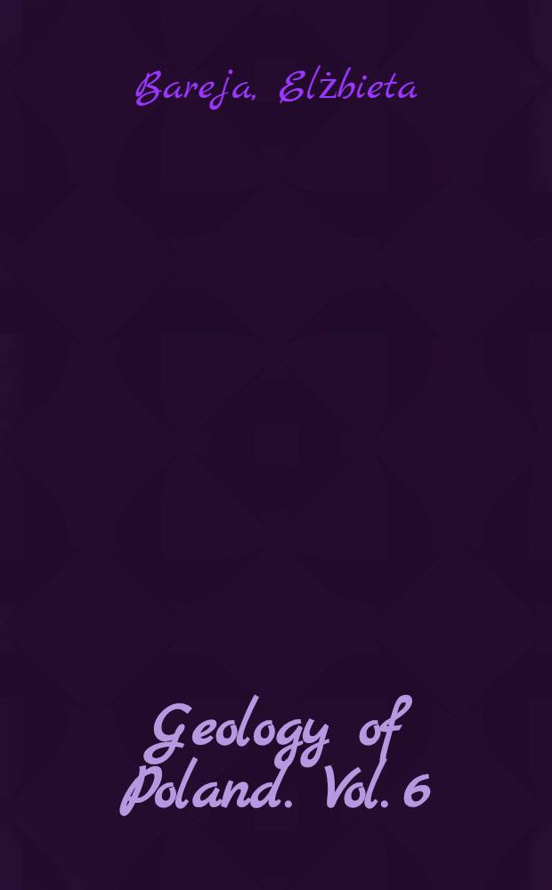 Geology of Poland. Vol. 6 : Mineral deposits