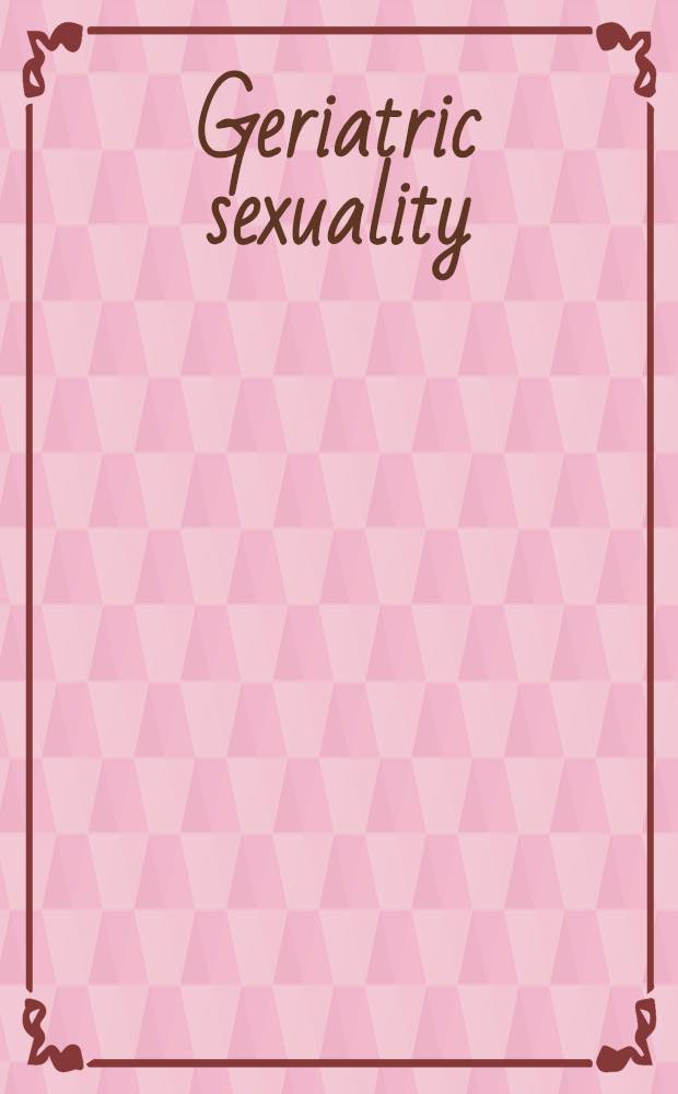 Geriatric sexuality