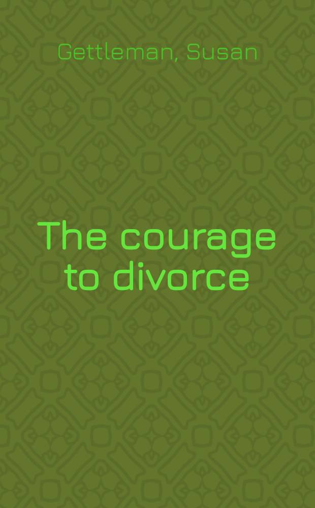 The courage to divorce