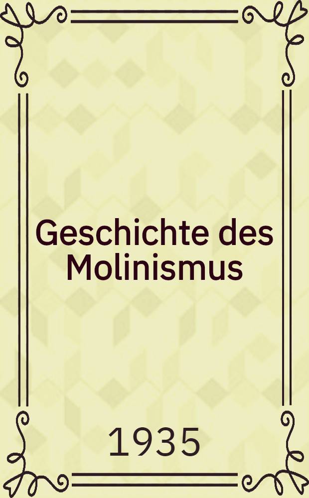 Geschichte des Molinismus