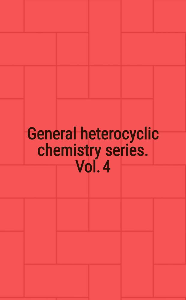 General heterocyclic chemistry series. Vol. 4 : Photochemistry of heterocyclic compounds