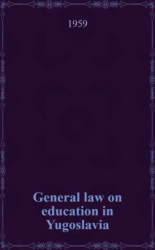 General law on education in Yugoslavia