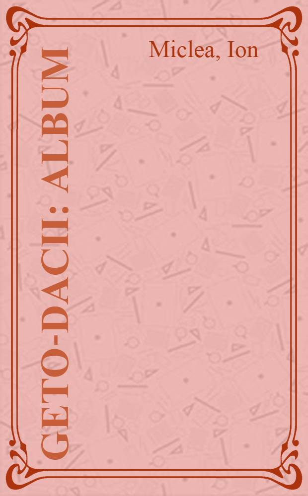Geto-dacii : Album