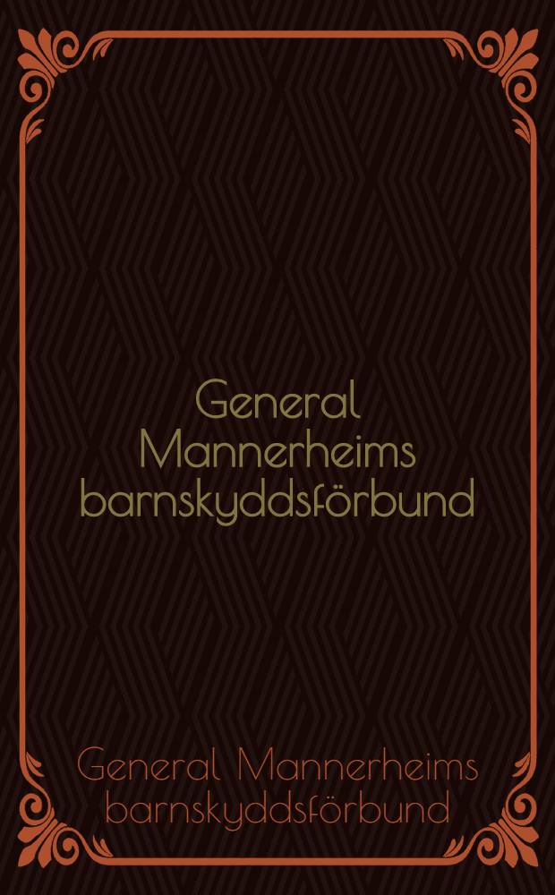 General Mannerheims barnskyddsförbund : Berättelse över verksamheten, 1920-1921