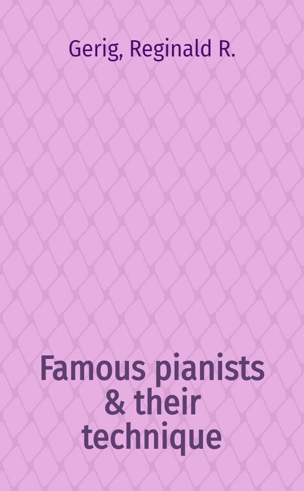 Famous pianists & their technique