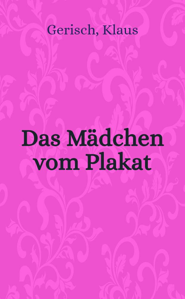 Das Mädchen vom Plakat : Roman