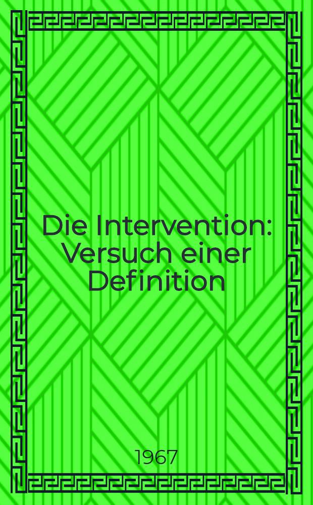 Die Intervention : Versuch einer Definition