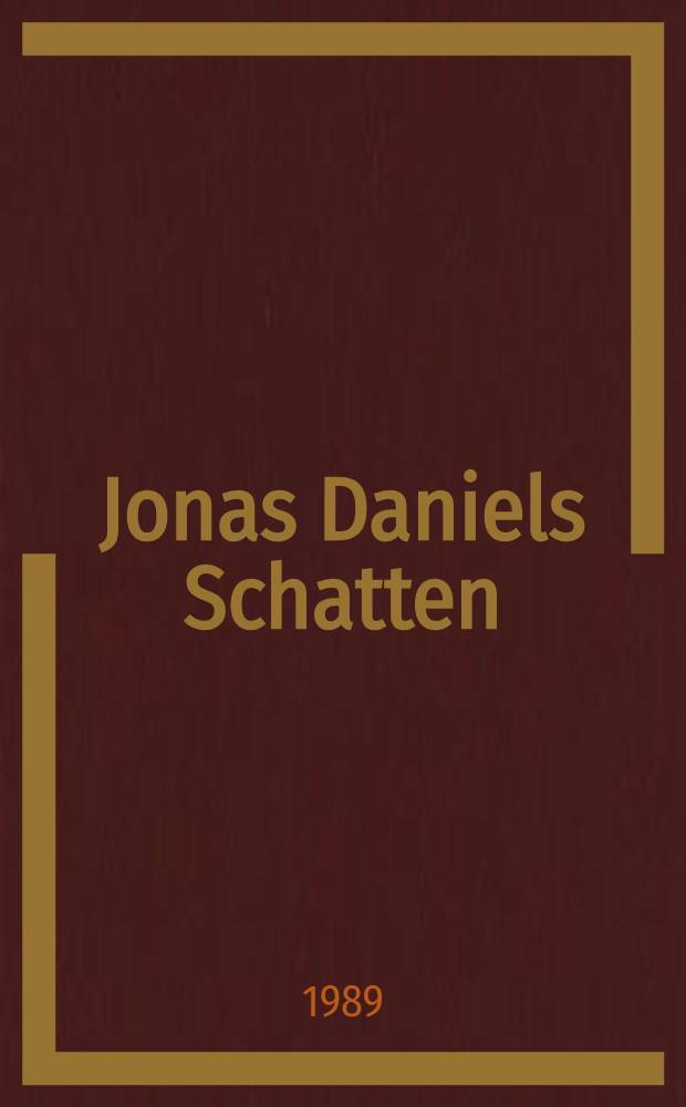 Jonas Daniels Schatten : Hist. Roman