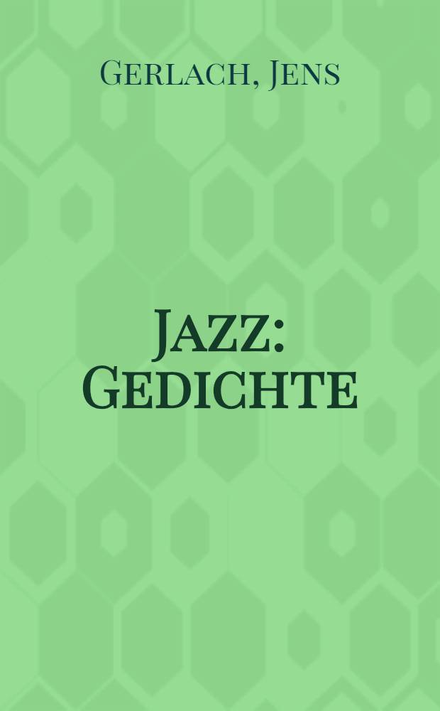 Jazz : Gedichte