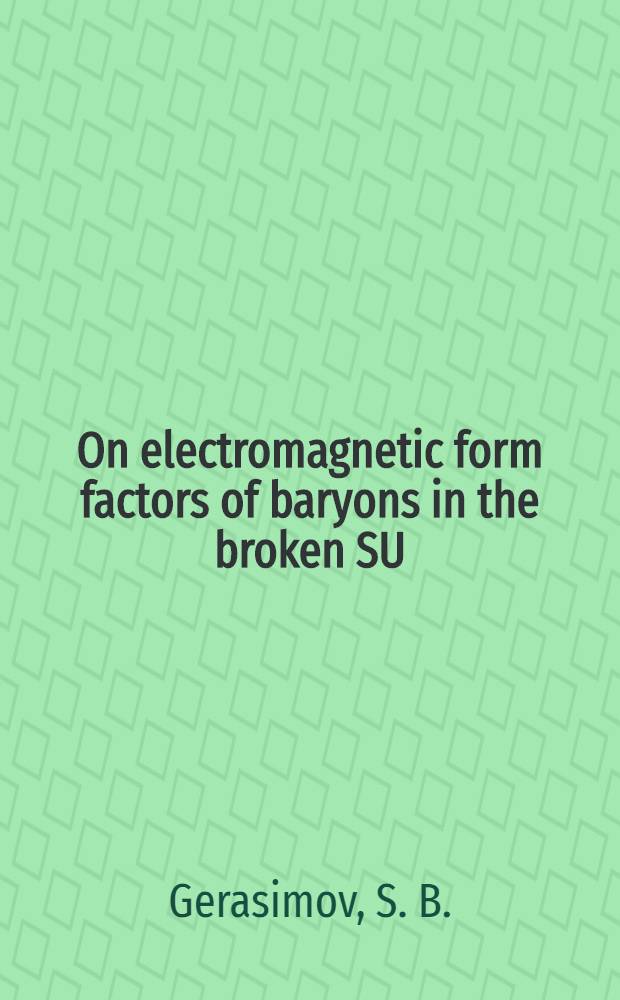 On electromagnetic form factors of baryons in the broken SU(3)-symmetry
