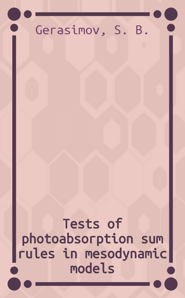 Tests of photoabsorption sum rules in mesodynamic models