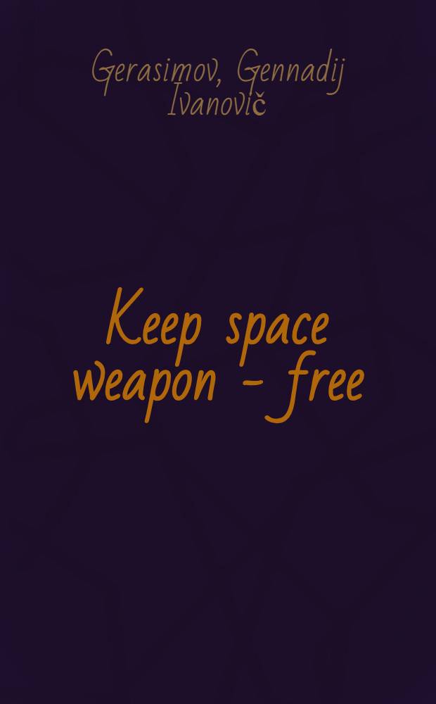 Keep space weapon - free