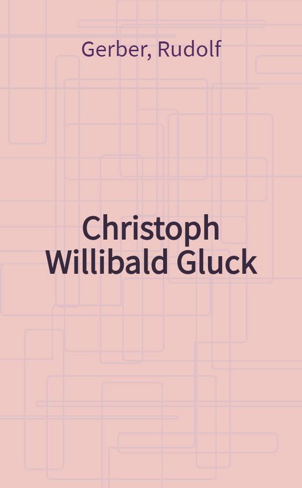 Christoph Willibald Gluck