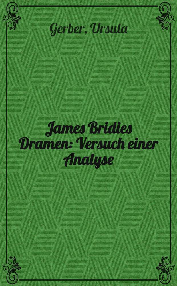 James Bridies Dramen : Versuch einer Analyse