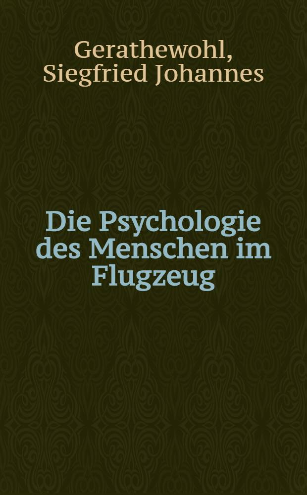 Die Psychologie des Menschen im Flugzeug