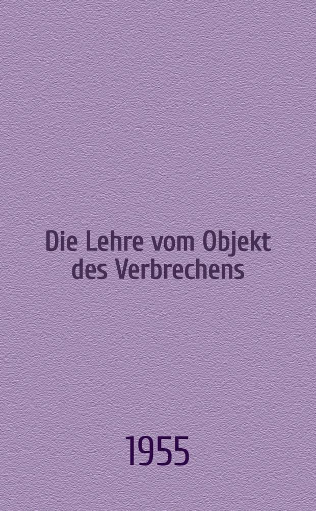 Die Lehre vom Objekt des Verbrechens