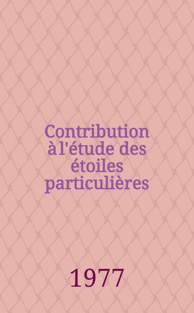 Contribution à l'étude des étoiles particulières (Ap) par des observations spectrophotométriques à bandes passantes étroites : Thèse