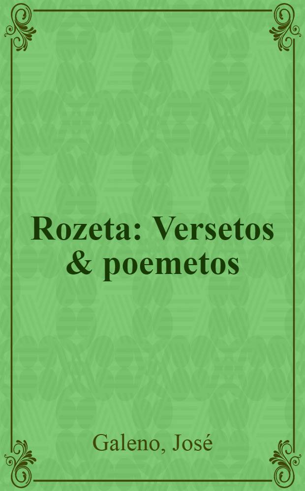 Rozeta : Versetos & poemetos