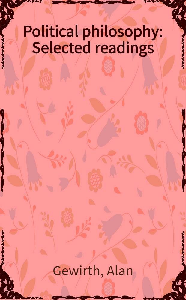 Political philosophy : Selected readings