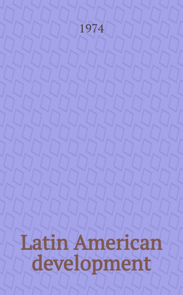 Latin American development : A geographical perspective