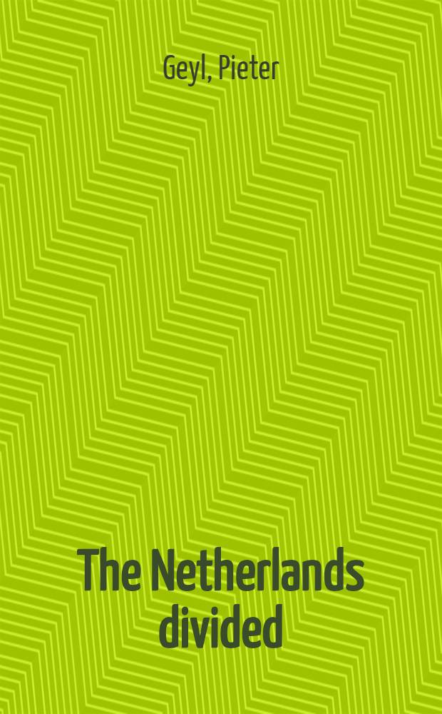 The Netherlands divided (1609-1648)