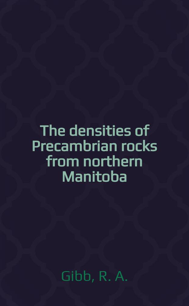 The densities of Precambrian rocks from northern Manitoba