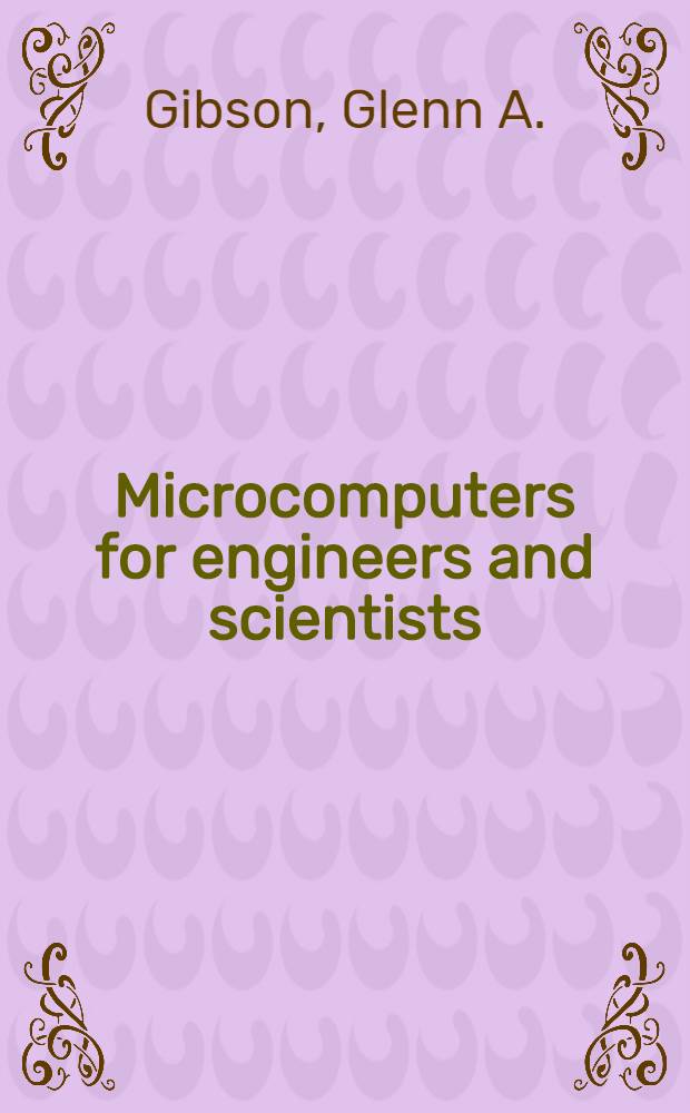 Microcomputers for engineers and scientists