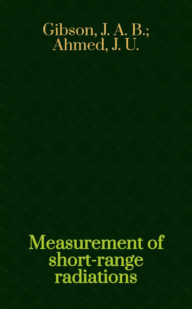 Measurement of short-range radiations